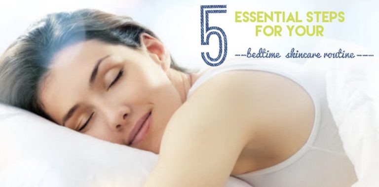 5 Essential Steps for your Bedtime Skincare Routine - Linda's Lowdown ...